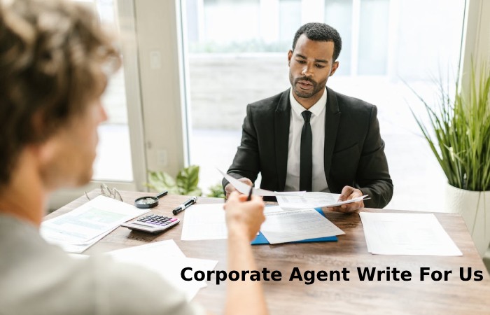 Corporate Agent Write For Us